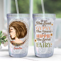 She Had The Soul Of A Gypsy, Hippie - Personalized Acrylic Tumbler With Straw