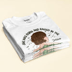 She Was Born And Raised In The Wishabitch Woods - Personalized Shirt - Birthday, Funny, Camping Gift For Her, Woman, Girl, Best Friend, Campers