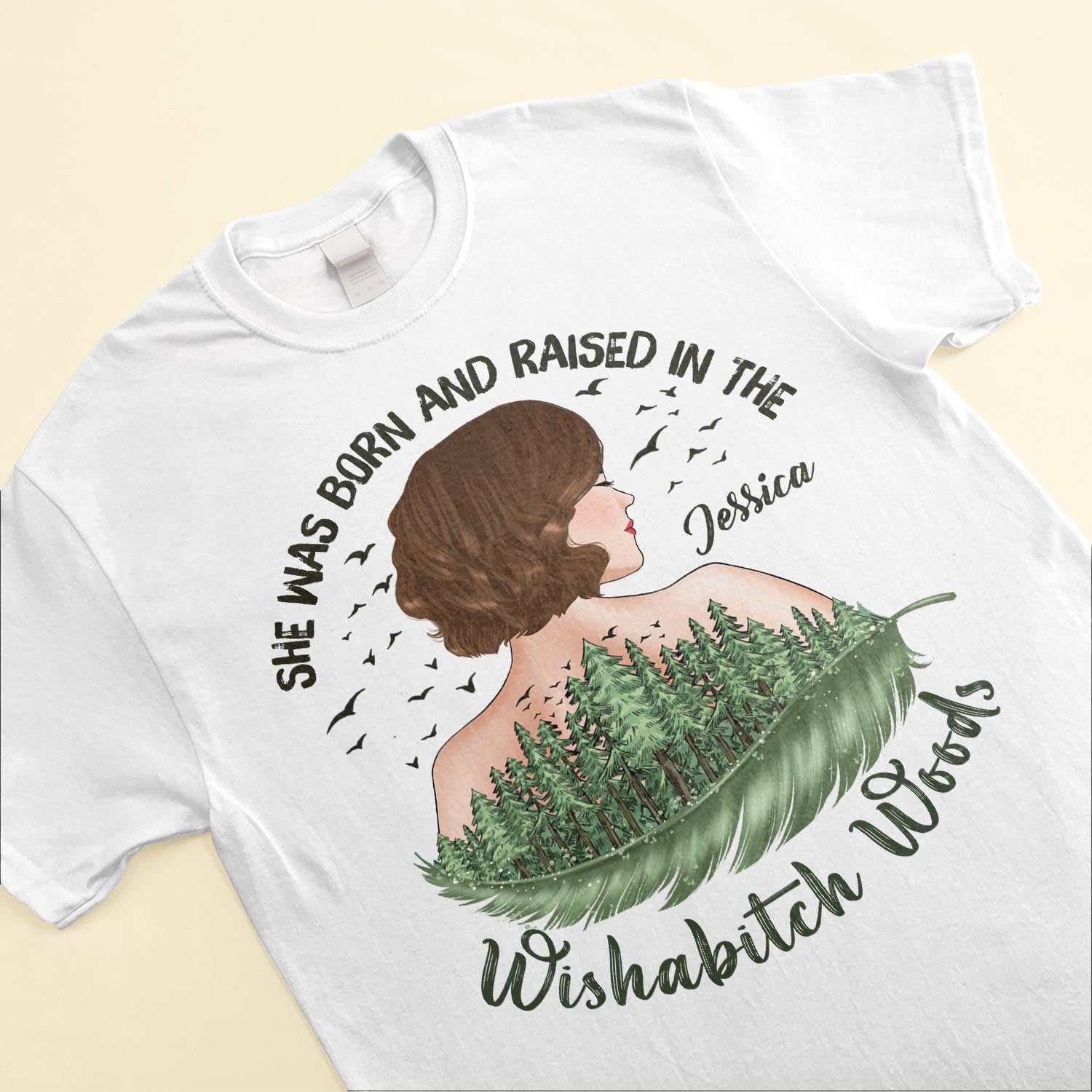 She Was Born And Raised In The Wishabitch Woods - Personalized Shirt - Birthday, Funny, Camping Gift For Her, Woman, Girl, Best Friend, Campers