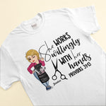 She Works Willingly With Her Hands - Personalized Shirt - Birthday Gift For Hairstylist