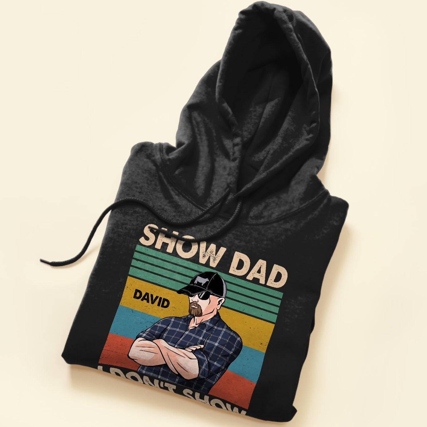 Show Dad I Don't Show I Provide The Dough  - Personalized Shirt - Father's Day, Birthday Gift For Livestock Show Dad, Heifer Dad, Goat Show Dad