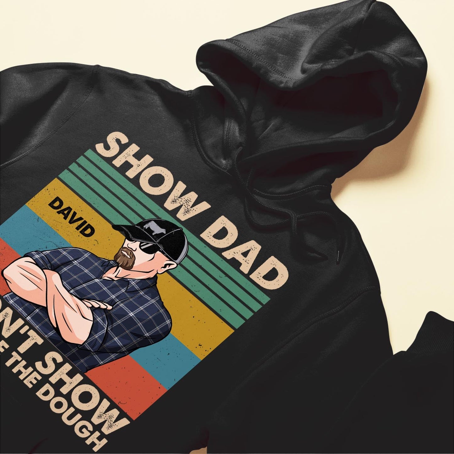 Show Dad I Don't Show I Provide The Dough  - Personalized Shirt - Father's Day, Birthday Gift For Livestock Show Dad, Heifer Dad, Goat Show Dad