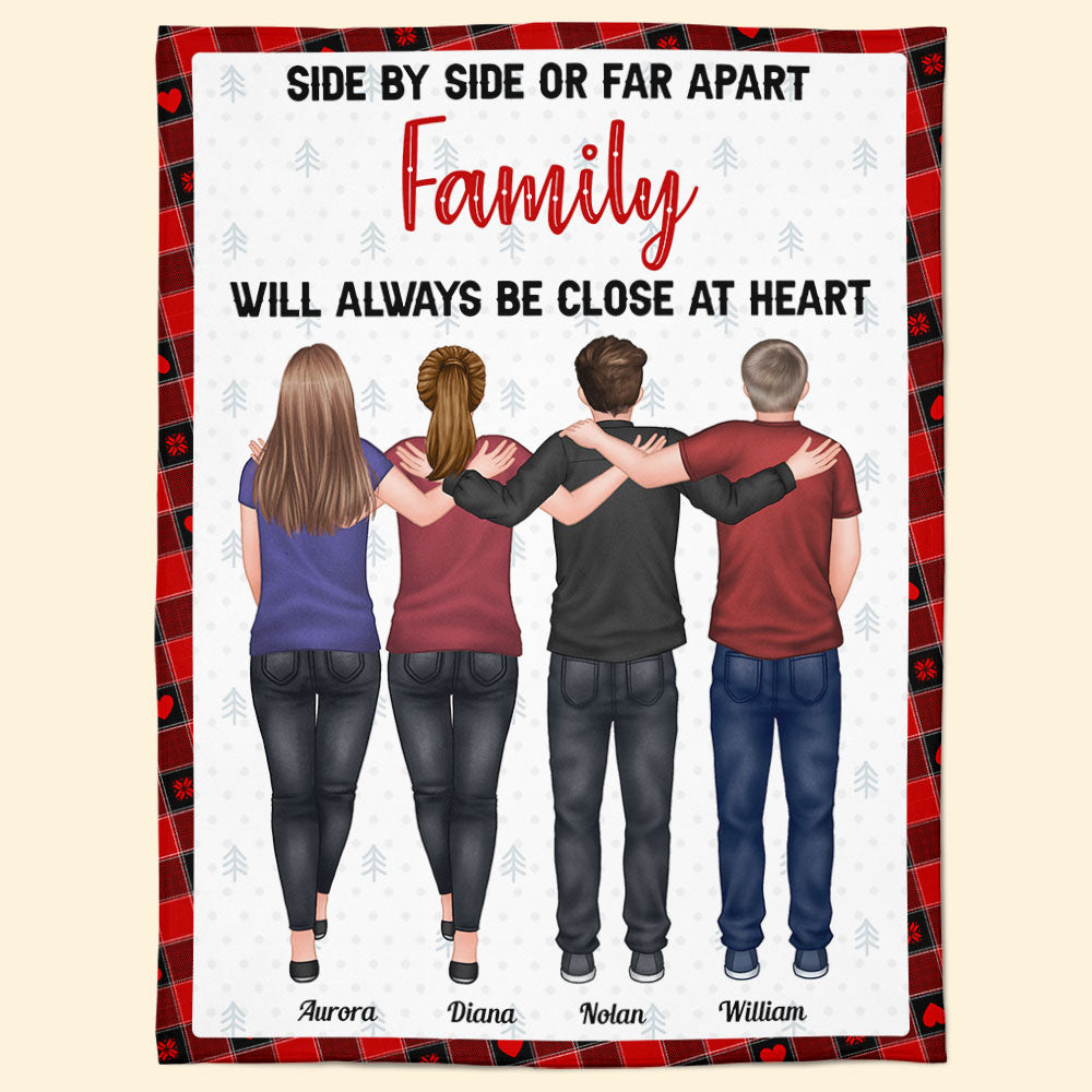 Side By Side Or Far Apart Family Close At Heart - Personalized Blanket