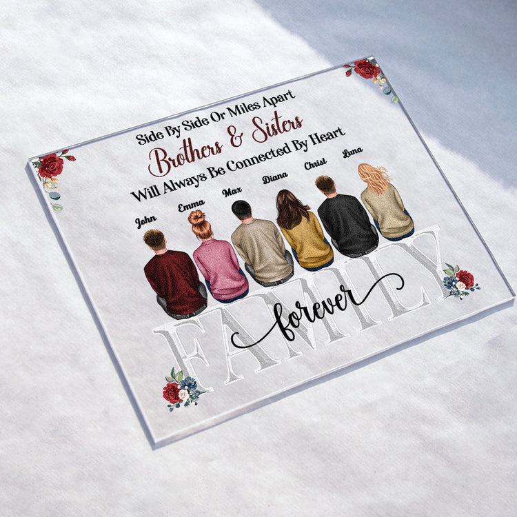 Brothers & Sisters Will Always Be Connected By Heart - Personalized Acrylic Plaque