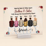 Brothers & Sisters Will Always Be Connected By Heart - Personalized Acrylic Plaque