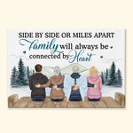 Side By Side Or Miles Apart, Family Connected By Heart - Personalized Poster / Canvas - Mothers Day Gift, Fathers Day Gift For Family, Long Distance Family Gift