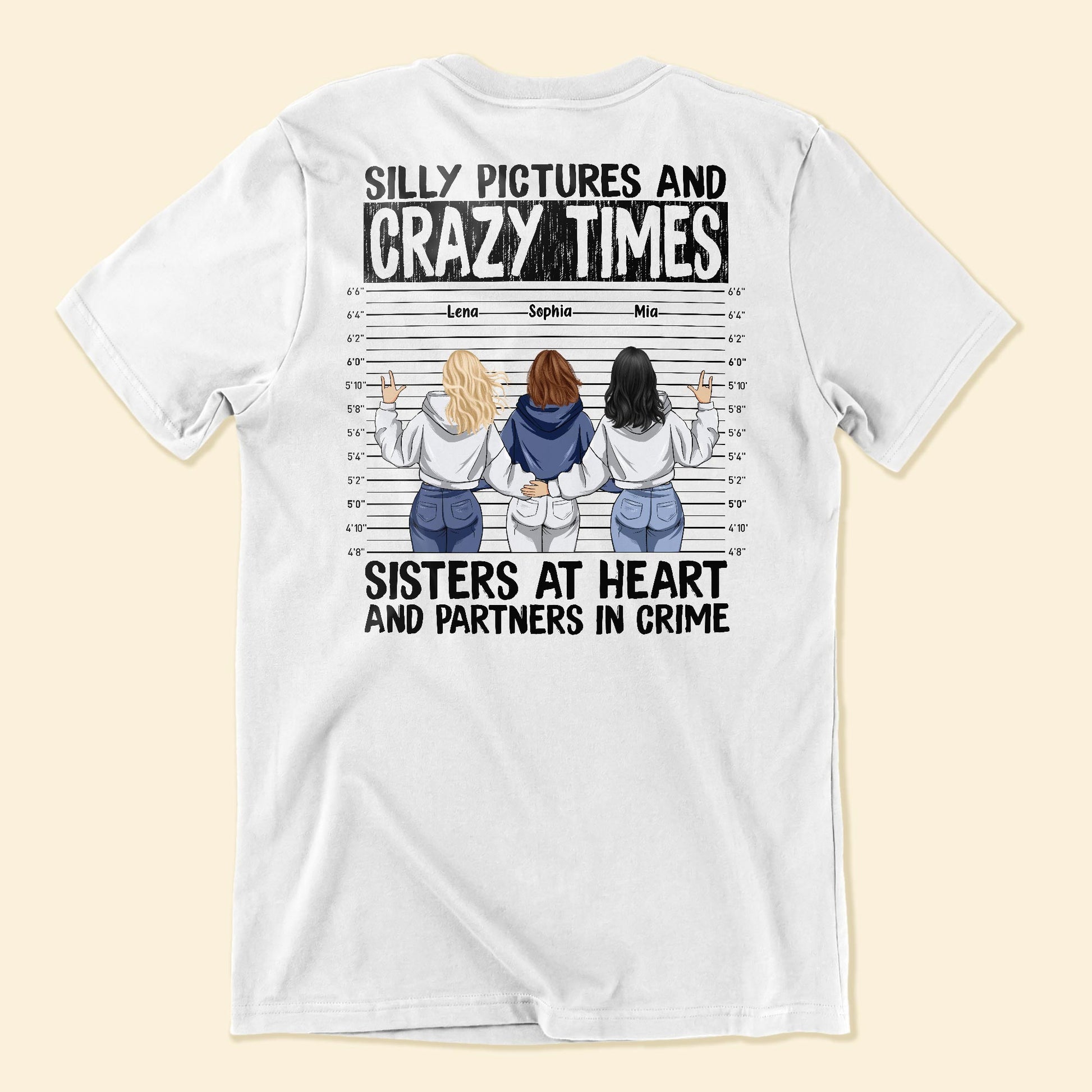 Silly Pictures Crazy Times Sisters At Heart Partners In Crime - Personalized Shirt - Funny Birthday Friendship Gift For Besties, BFF, Best Friends, Soul Sisters