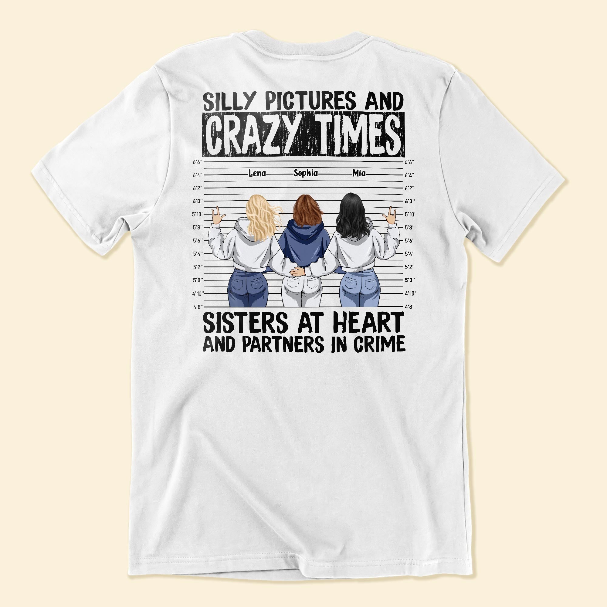 Silly Pictures Crazy Times Sisters At Heart Partners In Crime - Personalized Shirt - Funny Birthday Friendship Gift For Besties, BFF, Best Friends, Soul Sisters