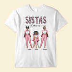 Sistas, Besties Forever - Personalized Shirt - Birthday Gift For Sistas, Sisters, Besties