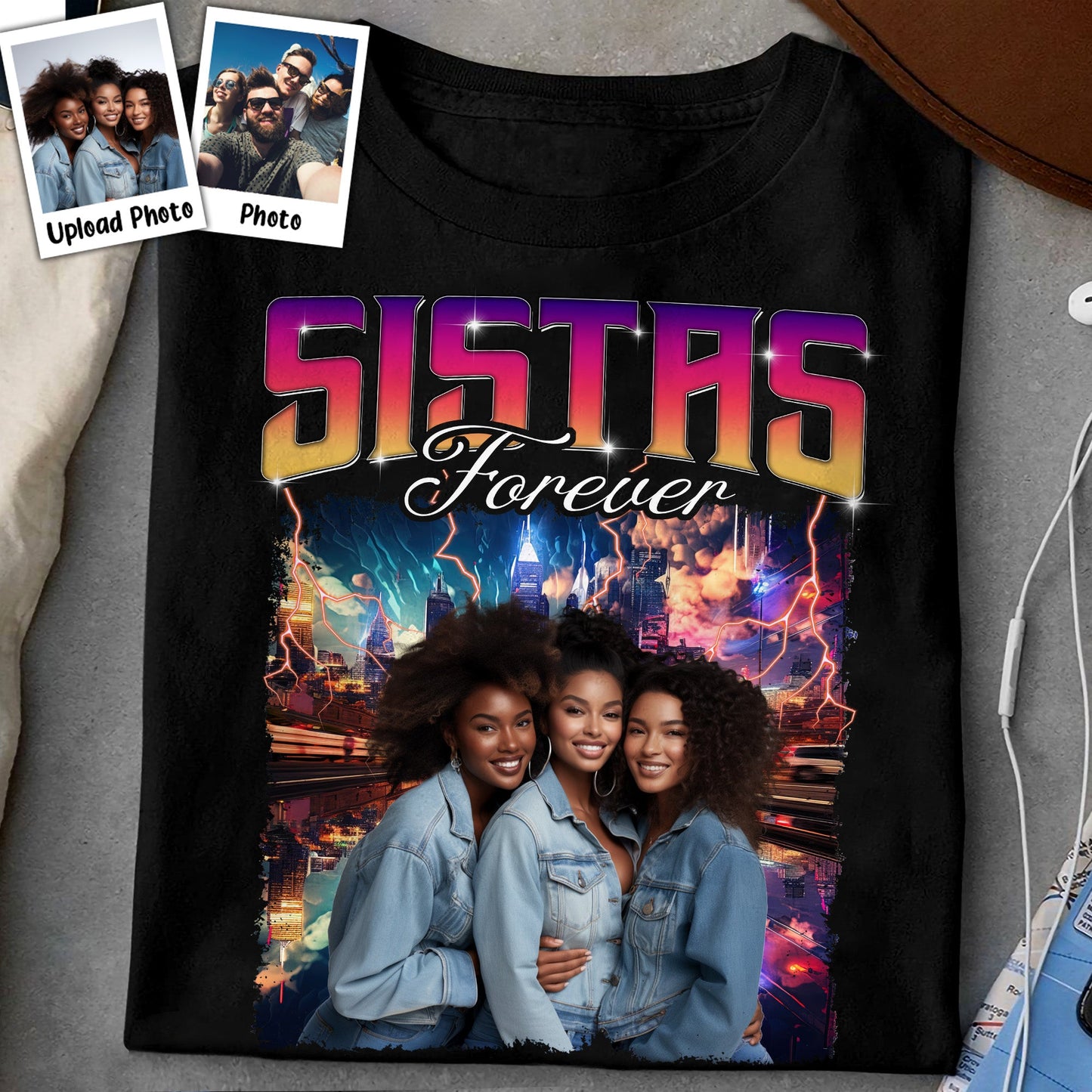 Sistas Bootleg Rap Style Custom Photo - Personalized Photo Shirt