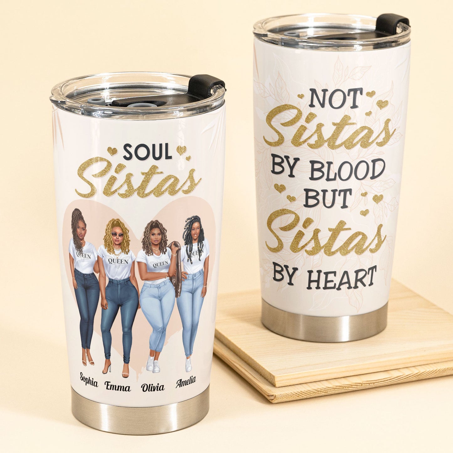 Sistas By Heart - Personalized Tumbler Cup - Birthday Gift For Sistas, Sisters, Besties, BFF