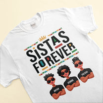 Sistas Forever - Personalized Shirt