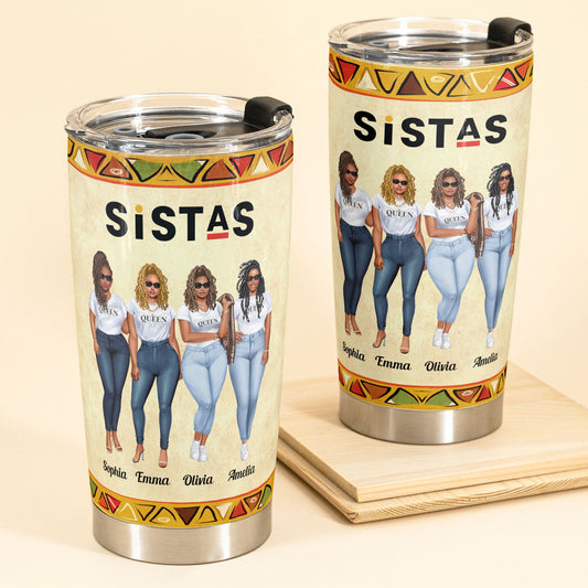 Sistas Forever - Personalized Tumbler - Birthday Gift For Sistas, BFF, Black Woman