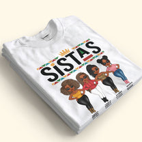 Sistas New Version - Personalized Shirt