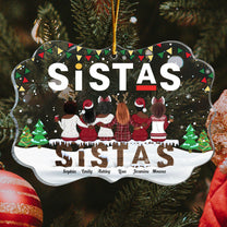 Sistas - Personalized Acrylic Ornament - Christmas, New Year Gift For Sistas, Sister, Besties, Best Friends, Soul Sisters