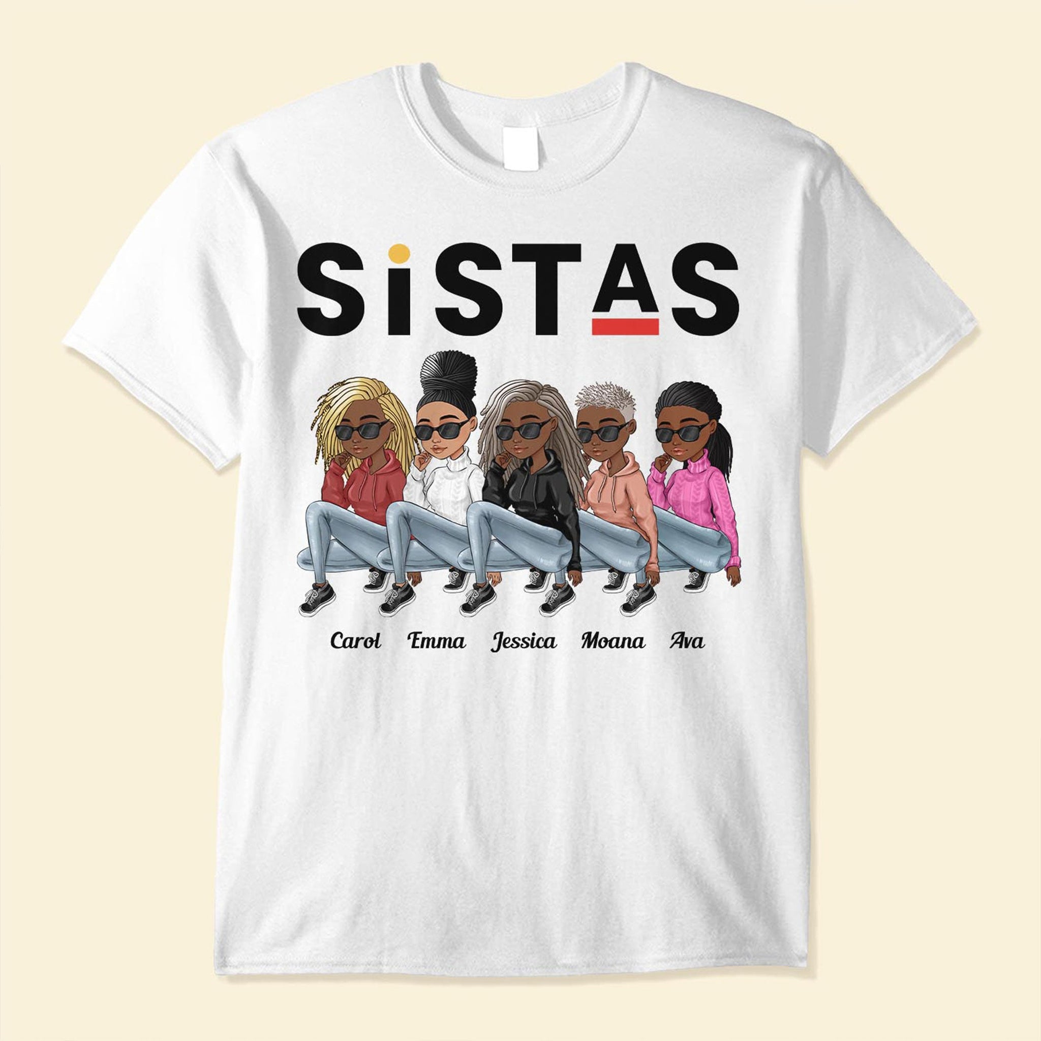 Sistas - Personalized Shirt