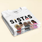 Sistas - Personalized Shirt