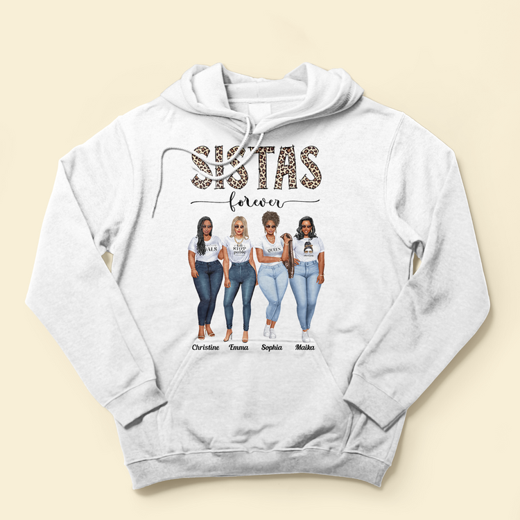 Sistas Sistas Forever - Personalized Shirt - Birthday Gift For Sistas, Sisters, Besties