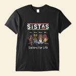 Sistas Sisters For Life - Personalized Shirt - Hoodie Gifts For Women, Sisters, Sistas