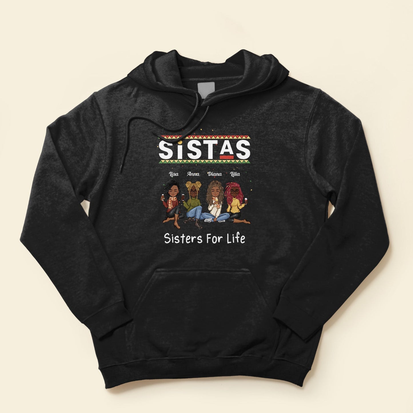 Sistas Sisters For Life - Personalized Shirt - Hoodie Gifts For Women, Sisters, Sistas