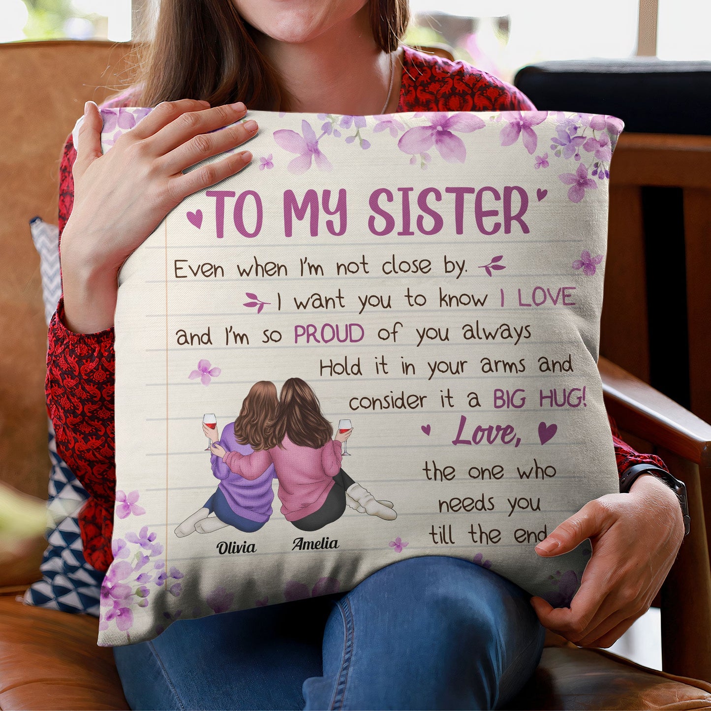 Sister,  I Love And I'm So Proud Of You Always - Personalized Pillow - Birthday Gift For Sisters, Siblings. Friends, BFF, Besties