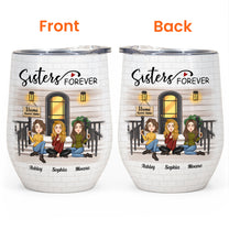 Sister Forever Ver 3 - Personalized Wine Tumbler
