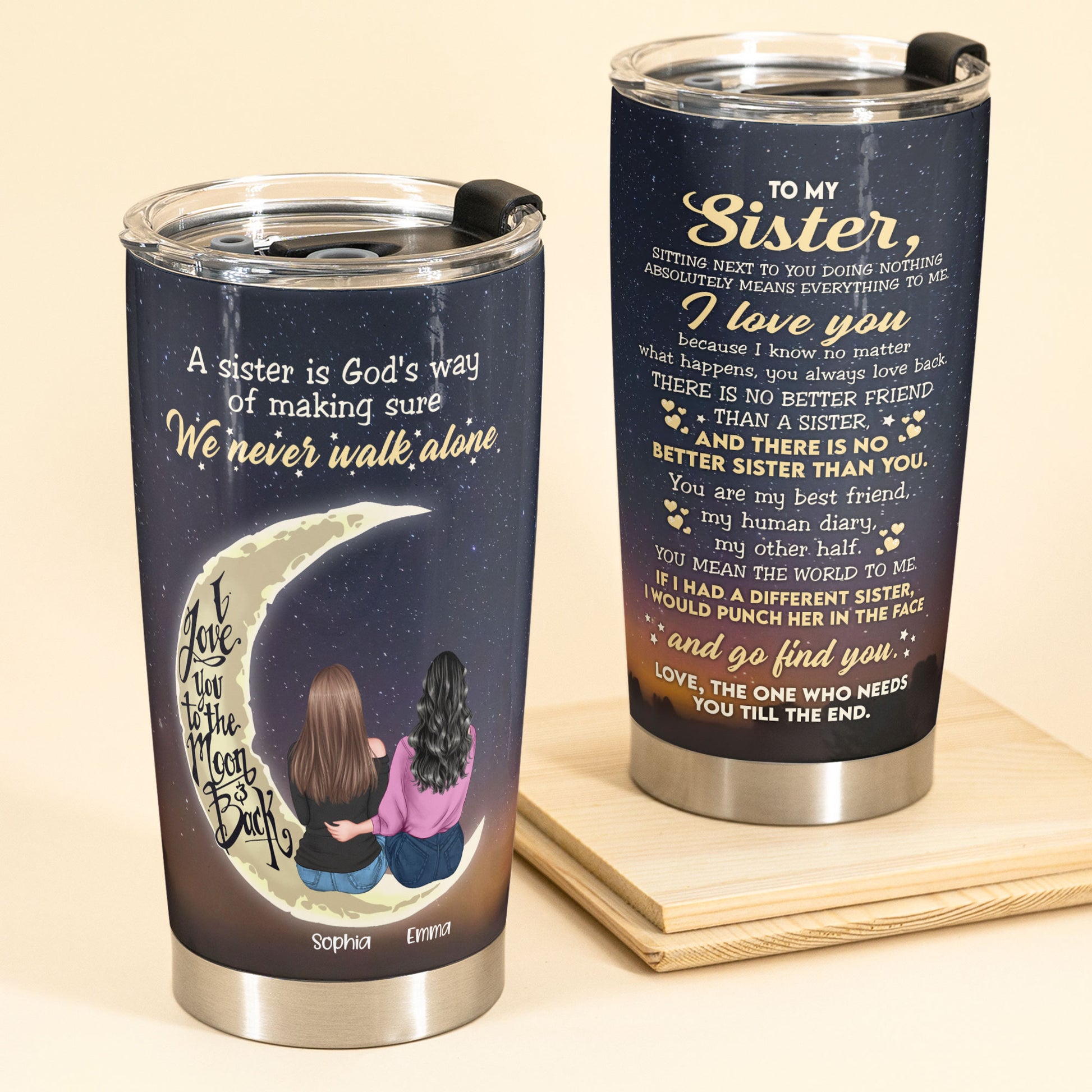 Sister We Never Walk Alone - Personalized Tumbler Cup - Gift For Sisters - Girl Back Sitting