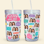 Sister You Are Amazing - Personalized Photo Acrylic Tumbler With Straw