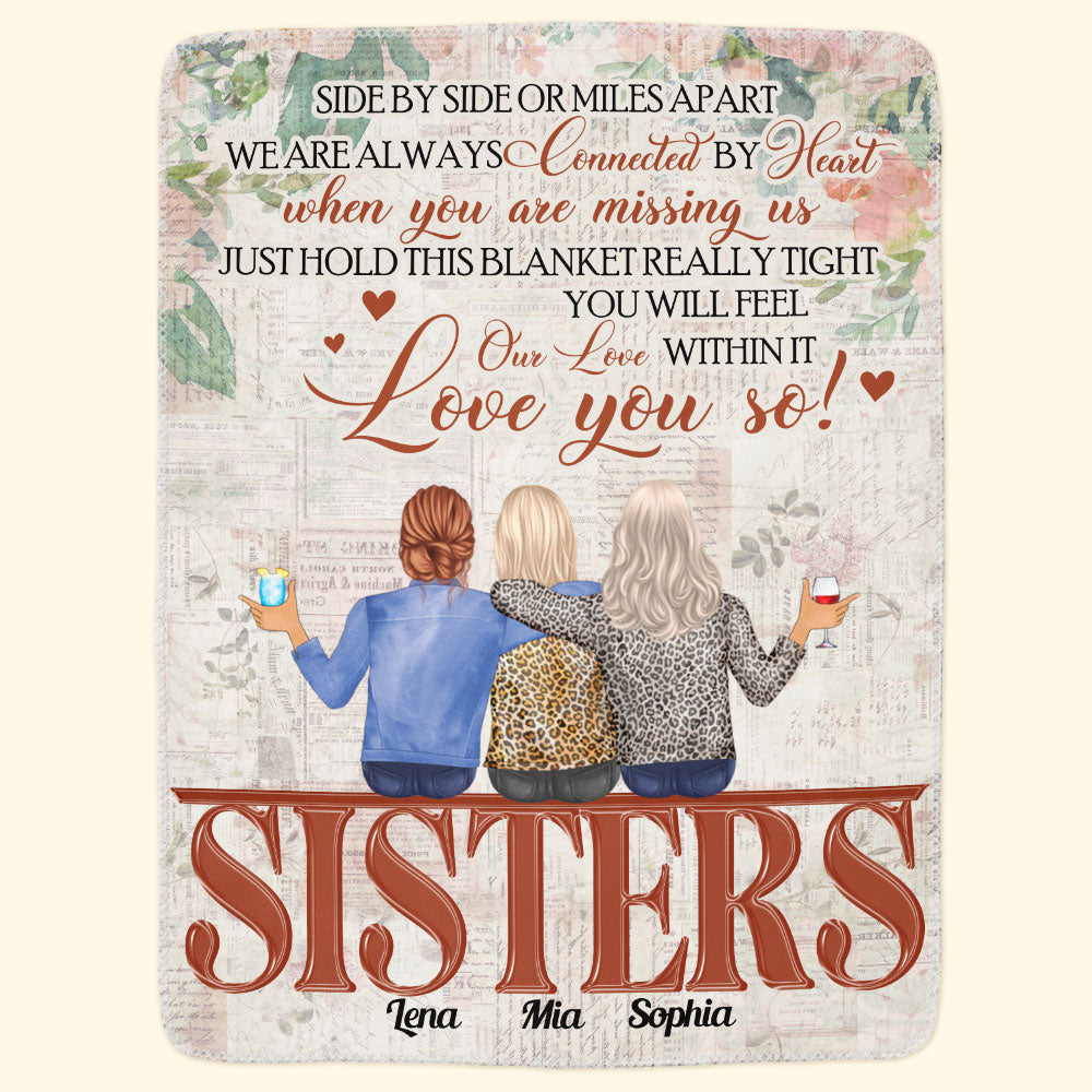 Sisters Are Always Connected By Heart - Personalized Blanket - Birthday Gift For Her, Sisters, Family Members, Girls