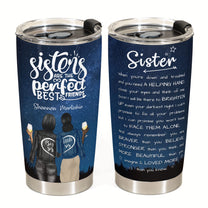 Sisters Are The Perfect Best Friends - Personalized Tumbler Cup - Gift For Sisters