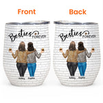 Sisters - Besties Forever - Personalized Wine Tumbler - Birthday, Loving Gift For Sisters, Sistas, Besties, Soul Sisters