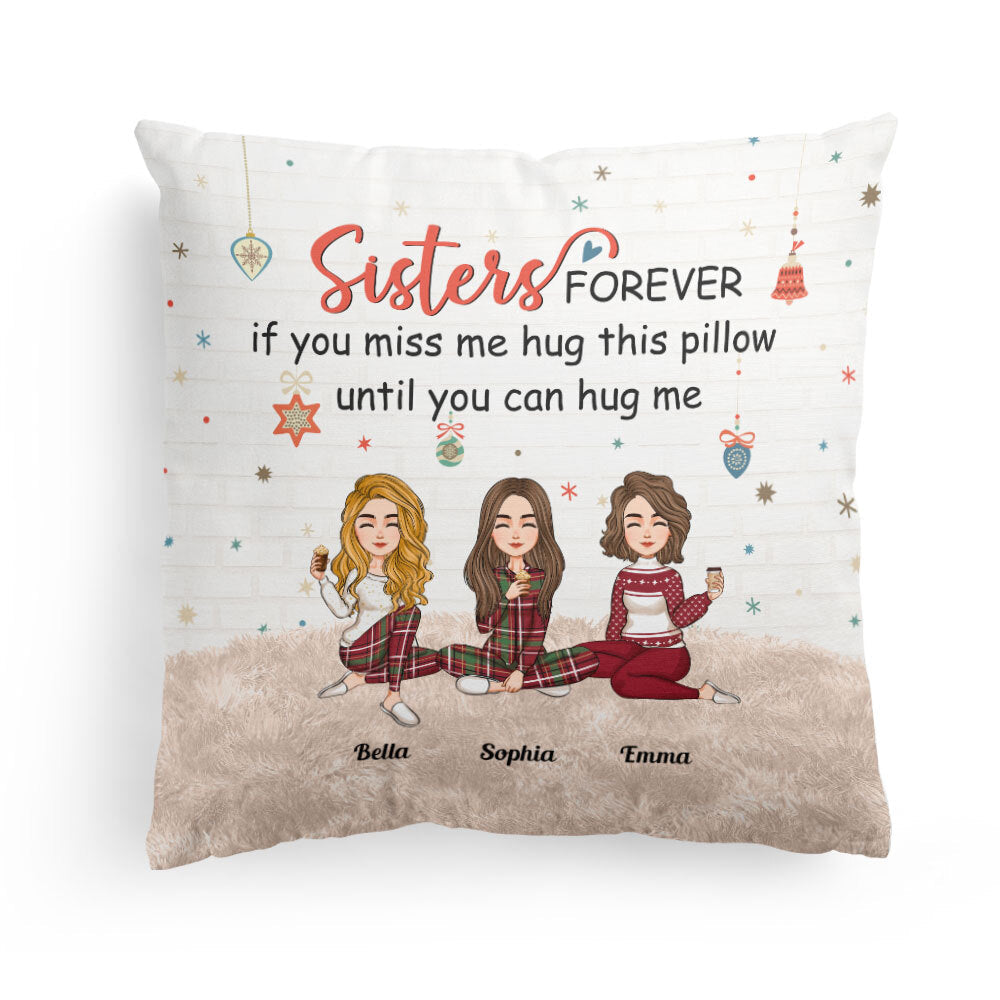 Sisters Forever Hug This Pillow - Personalized Pillow (Insert Included)