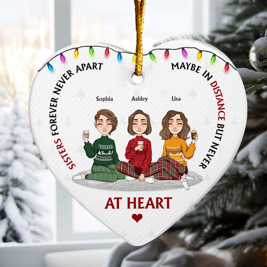 Sisters Forever Never Apart - Personalized Ceramic Ornament