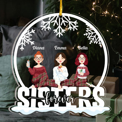 Sisters Forever (New Version) - Personalized Snow Globe Shaped Acrylic Ornament