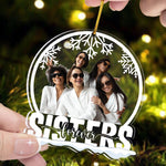 Sisters Forever - Personalized Snow Globe Shaped Acrylic Photo Ornament