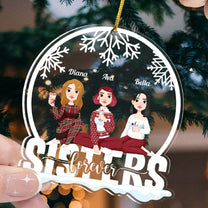 Sisters Forever (New Version) - Personalized Snow Globe Shaped Acrylic Ornament