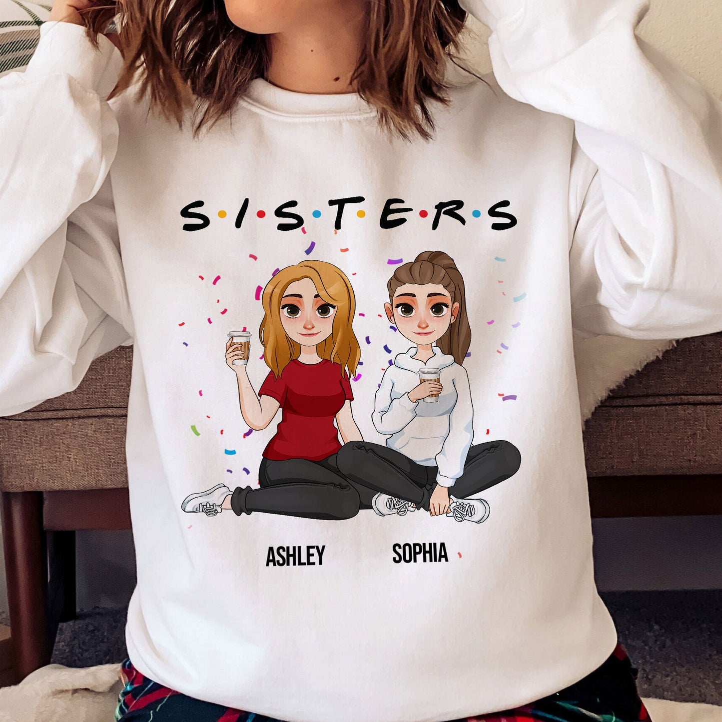 Sisters - Limited Version - Personalized Shirt