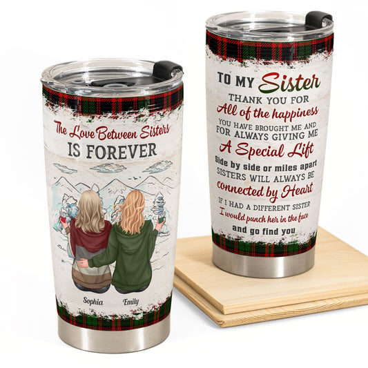 Sisters' Love Is Forever - Personalized Tumbler Cup - Christmas Vibes Gift For Sisters, Besties, Soul Sisters