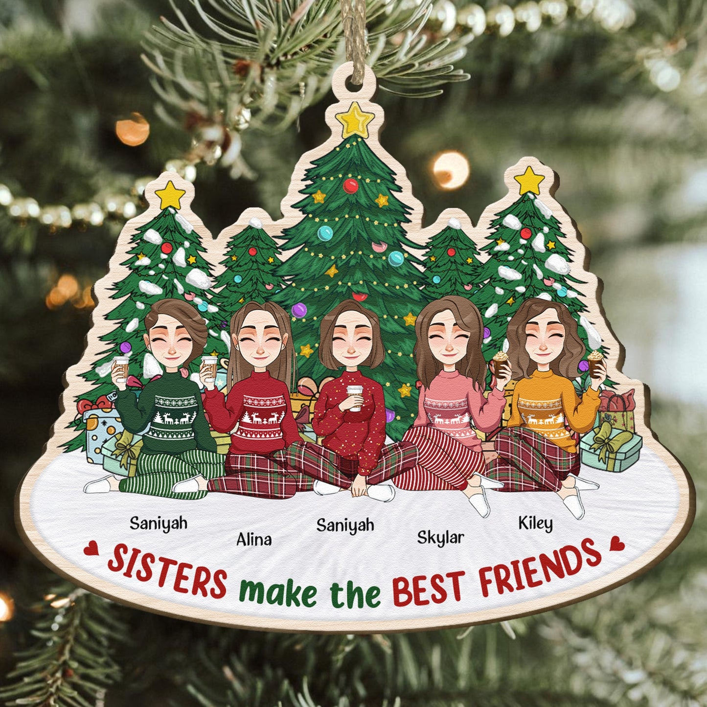 Sisters Make The Best Friends - Personalized Wooden Ornament