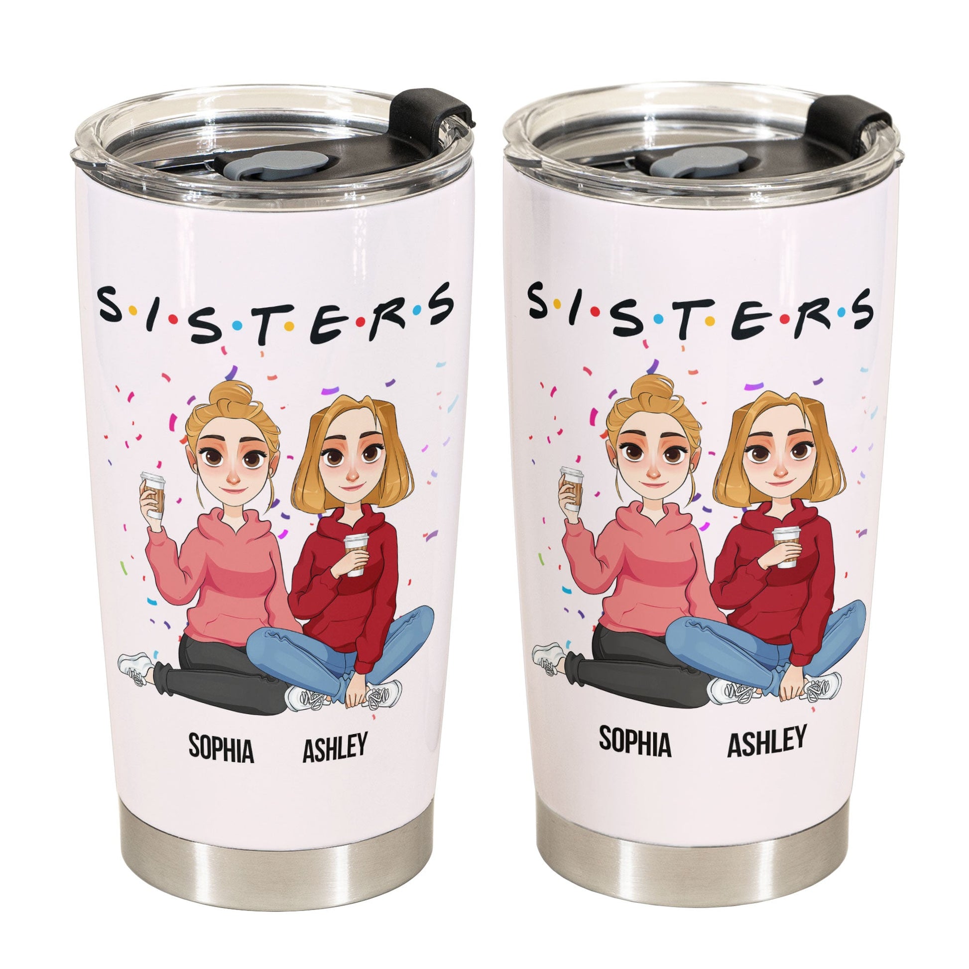 Sisters - Version 3 - Personalized Tumbler Cup