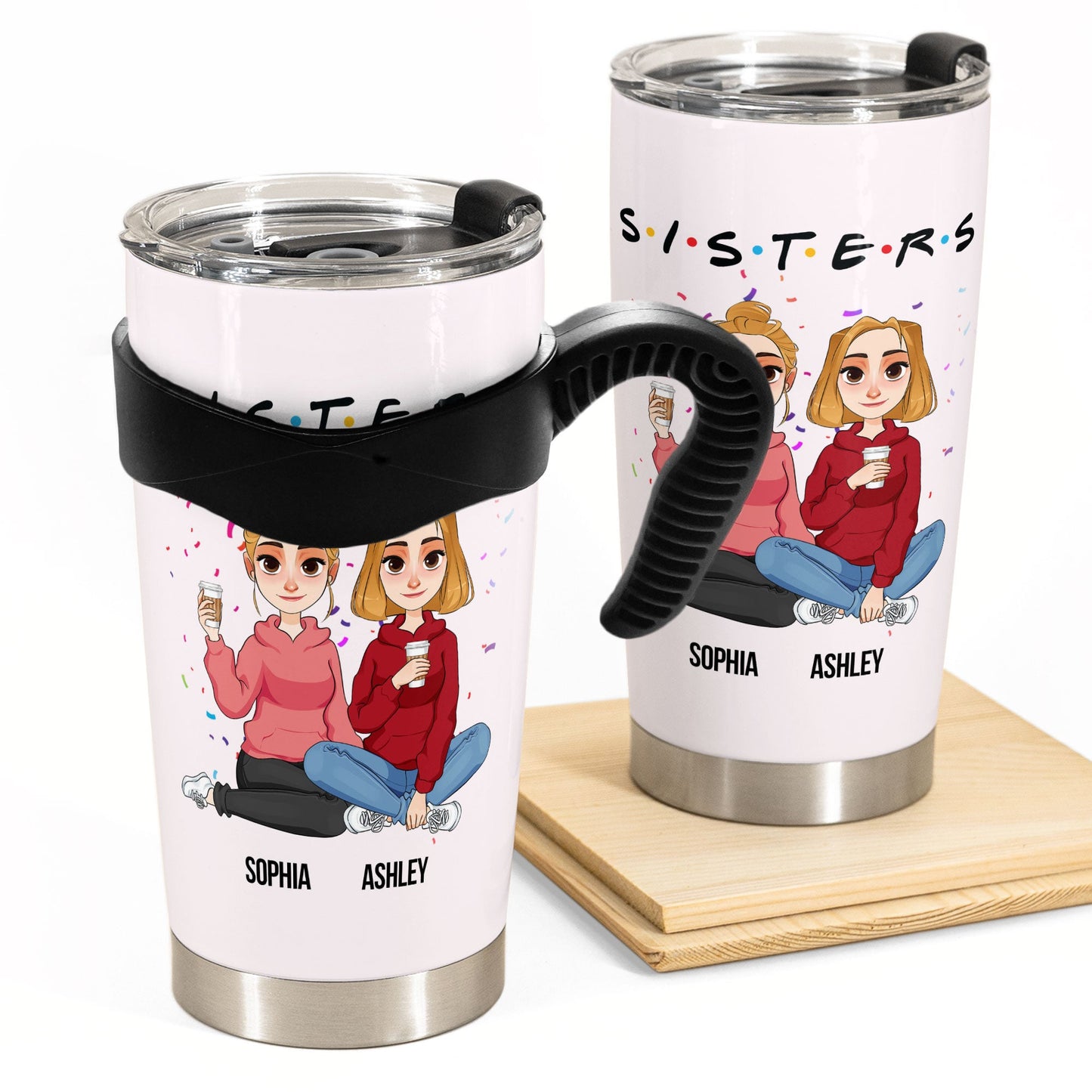 Sisters - Version 3 - Personalized Tumbler Cup