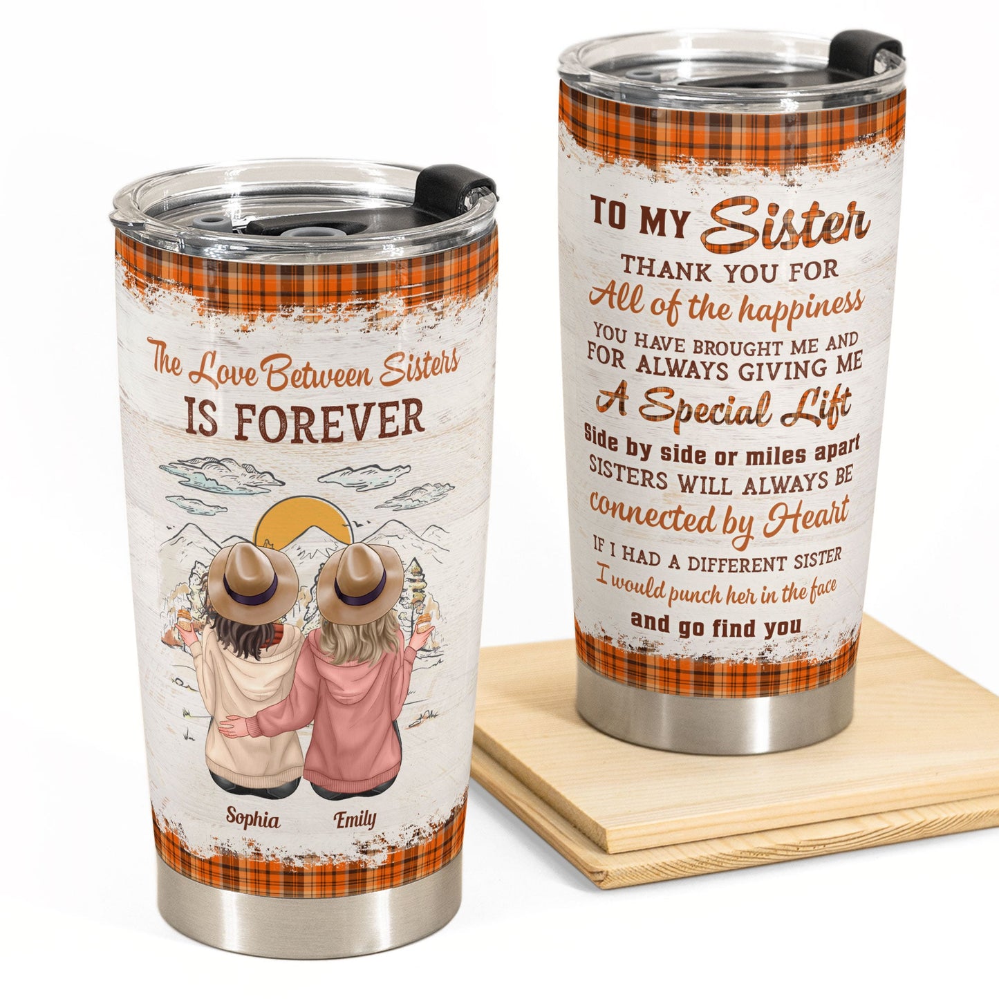 Sisters Will Always Be Connected By Heart - Personalized Tumbler Cup