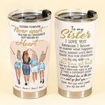 Sisters Forever Never Apart - Personalized Tumbler Cup - Birthday Gift For Sister - Custom Size