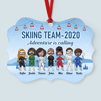Skiing Team - Personalized Aluminum Ornament - Christmas Gift For Friends, Siblings, Skiing Lovers