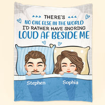 Snoring Loud Beside Me - Personalized Blanket - Anniversary, Valentine, New Year Gift For Couple, Husband, Wife, Lover, Boyfriend, Girlfriend 