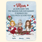 Snuggle This Cozy Blanket - Personalized Blanket - Christmas, New Year Gift For Mom, Mother, Mama
