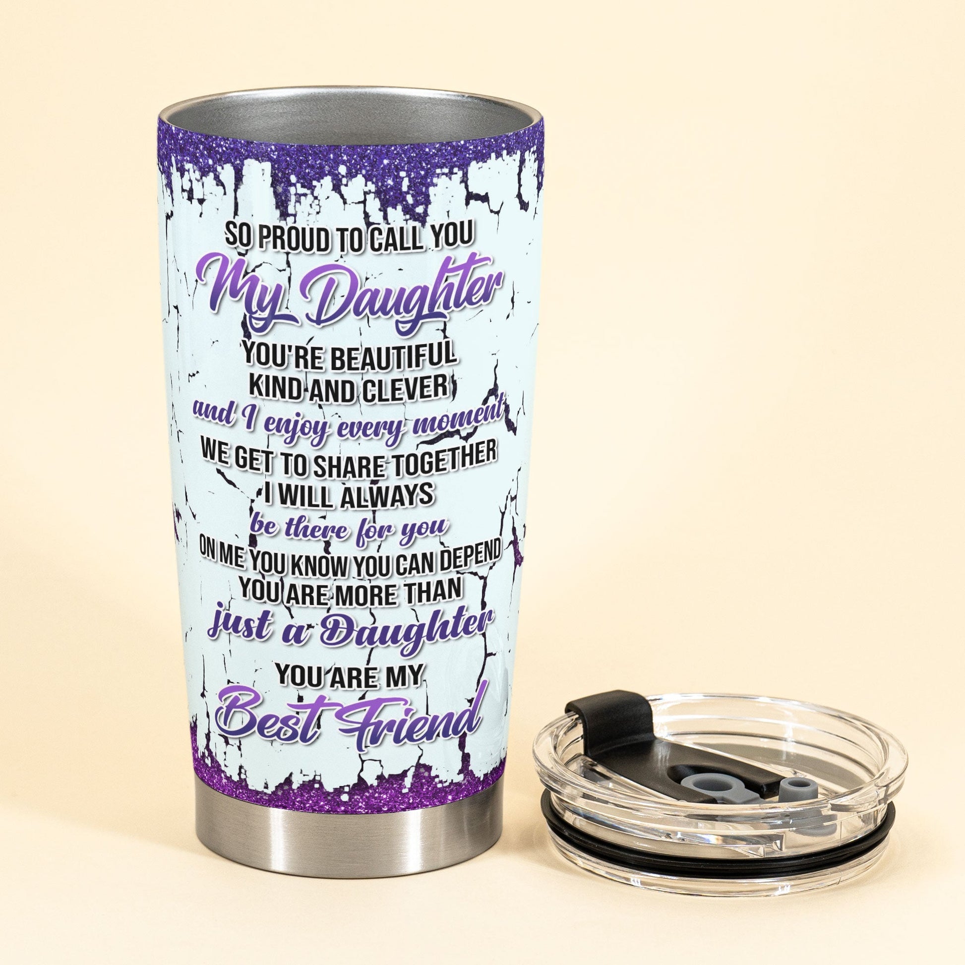 So Proud To Call You My Daughter - Personalized Tumbler Cup - Birthday Gift For Daughter - From Mom, Mother