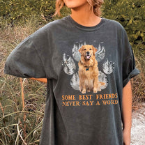 Some Best Friends Never Say A Word - Personalized Photo Comfort Tee