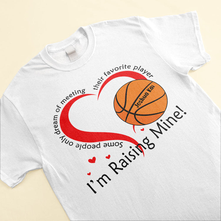 Some-People-Only-Dream-Of-Meeting-Their-Favorite-Player-Basketball-Custom-Shirt-Gift-For-Basketball-Lovers