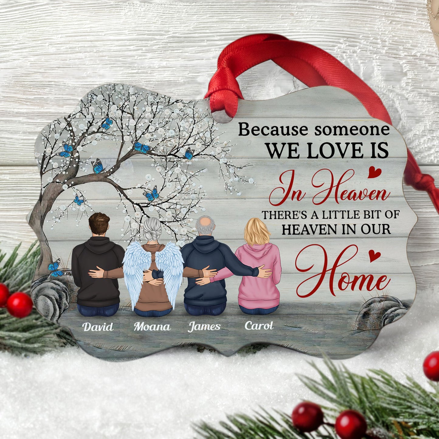 Someone We Love Is In Heaven  - Personalized Aluminum Ornament - Memorial Gift For Family, Remembrance, Grief Gift, Sympathy Gift